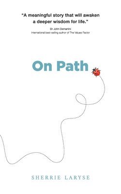 Sherrie Laryse - On Path, Häftad. Tillgänglighet: Lägg i varukorg
