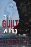 The Guilt Within