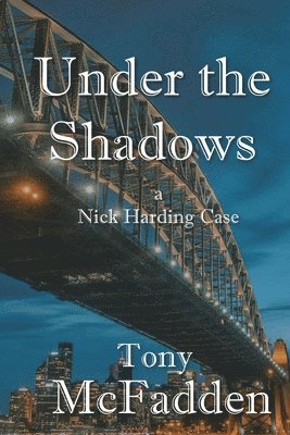 Tony McFadden - Under the Shadows, Häftad. Tillgänglighet: Lägg i varukorg