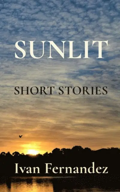 Ivan Fernandez - SUNLIT, E-bok. Tillgänglighet: Lägg i varukorg