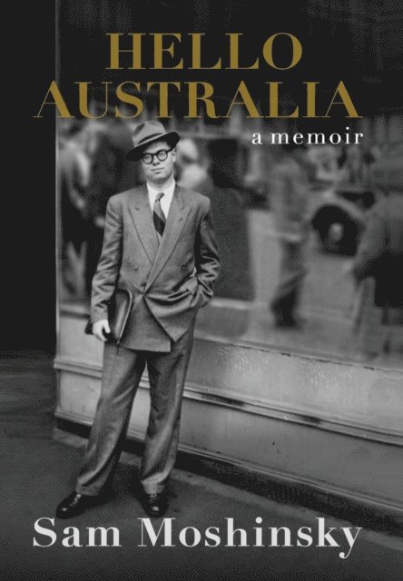 Sam Moshinsky - Hello Australia, E-bok