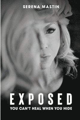 Serena D Mastin - Exposed, Häftad