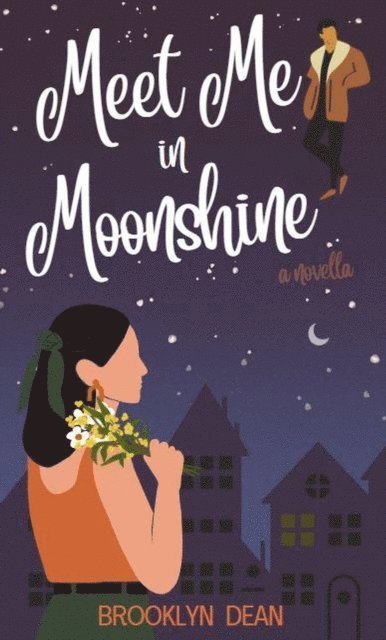 Brooklyn Dean - Meet Me in Moonshine, E-bok