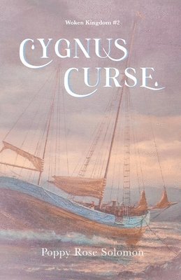 Poppy Rose Solomon - Cygnus Curse, Häftad