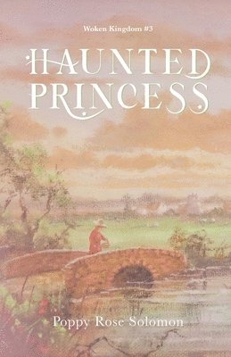 Poppy Rose Solomon - Haunted Princess, Häftad