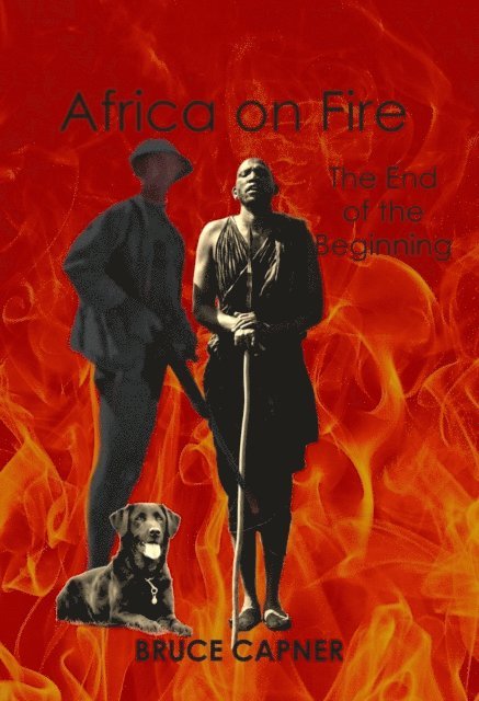 Bruce Capner - Africa on Fire, E-bok