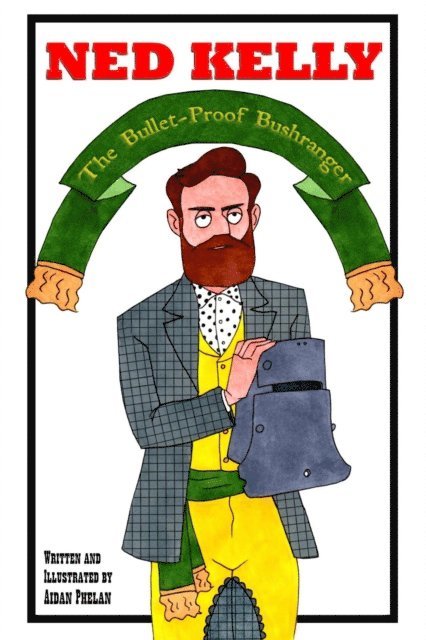 Aidan Phelan - Ned Kelly, E-bok
