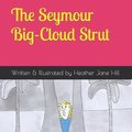 Seymour Big-Cloud Strut