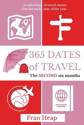 Fran Heap - 365 Dates of Travel, Häftad. Tillgänglighet: Lägg i varukorg