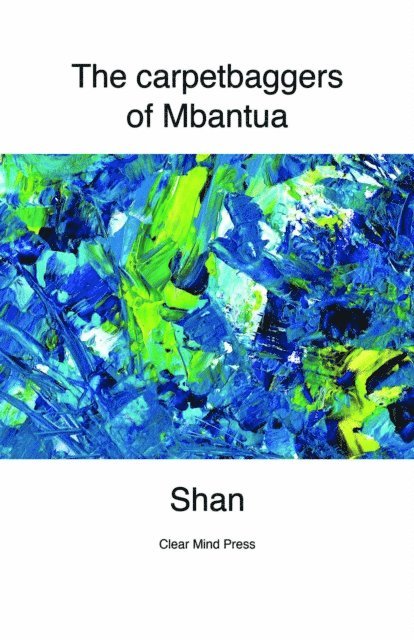 Shan, Jonathan Smith - Carpetbaggers of Mbantua, E-bok