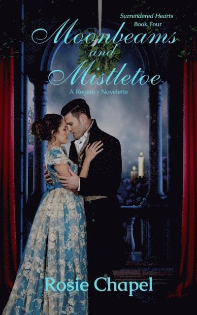 Rosie Chapel - Moonbeams and Mistletoe, E-bok