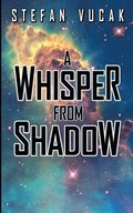 Whisper From Shadow