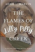 Flames of Lilly Pilly Creek