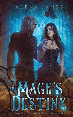 Alena James - Mage's Destiny, Häftad. Tillgänglighet: Lägg i varukorg