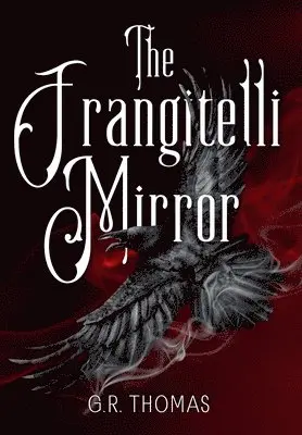 Gr Thomas - Frangitelli Mirror, Inbunden. Tillgänglighet: Lägg i varukorg