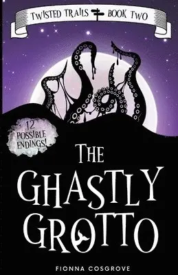 Fionna Cosgrove - The Ghastly Grotto, Häftad. Tillgänglighet: Lägg i varukorg