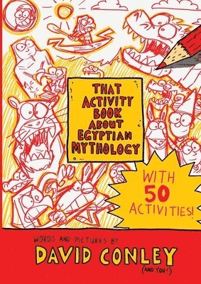 David Conley - That Activity Book About Egyptian Mythology, Häftad. Tillgänglighet: Lägg i varukorg