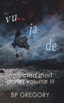 Bp Gregory - Vu Ja De, Häftad. Tillgänglighet: Lägg i varukorg