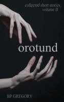 Bp Gregory - Orotund, Häftad. Tillgänglighet: Lägg i varukorg