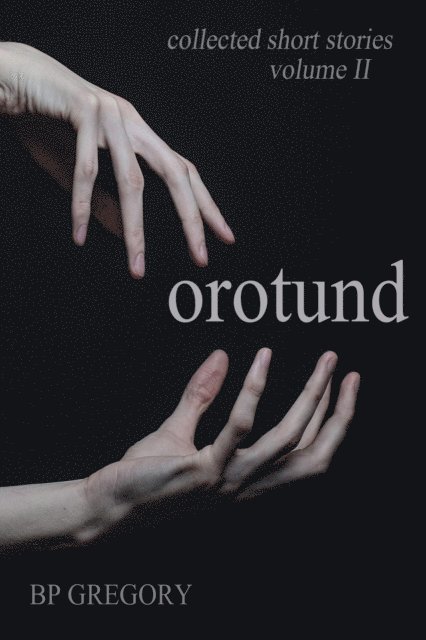 BP Gregory - Orotund, E-bok. Tillgänglighet: Lägg i varukorg