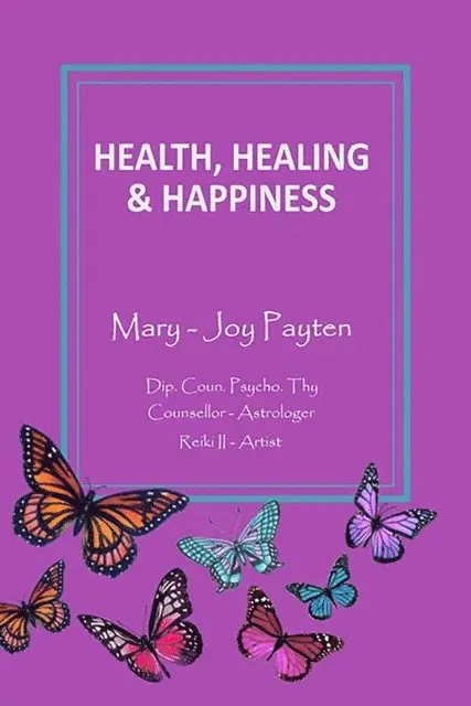 Mary-Joy Payten - Health Healing & Happiness, E-bok. Tillgänglighet: Lägg i varukorg