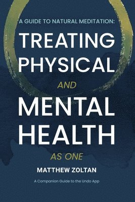 Guide To Natural Meditation