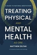 Guide To Natural Meditation