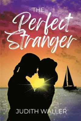 Judith Waller - Perfect Stranger, Häftad. Tillgänglighet: Lägg i varukorg