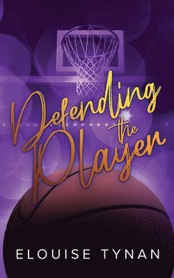 Elouise Tynan - Defending the Player, Häftad. Tillgänglighet: Lägg i varukorg