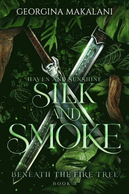 Georgina Makalani - Silk and Smoke: Haven and Sunshine, E-bok