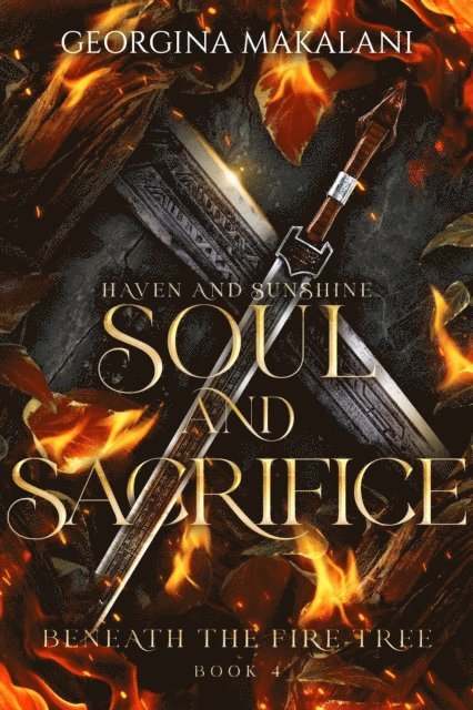 Georgina Makalani - Soul and Sacrifice: Haven and Sunshine, E-bok