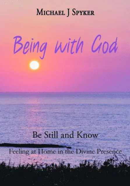 Michael J Spyker - Being with God, E-bok. Tillgänglighet: Lägg i varukorg