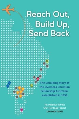 May Kuan Lim - Reach Out, Build Up, Send Back, Häftad. Tillgänglighet: Lägg i varukorg