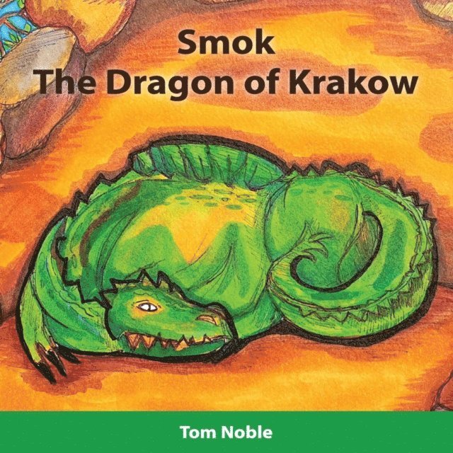 Tom Noble - Smok - The Dragon of Krakow, E-bok