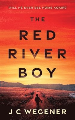 J C Wegener - Red River Boy, Häftad