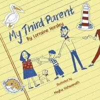 Lorraine Horsley - My Third Parent, Häftad