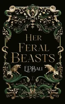 Her Feral Beasts
