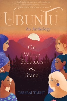 Tererai Trent - Ubuntu: On Whose Shoulders We Stand, Häftad