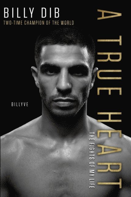 Billy Dib - True Heart, E-bok