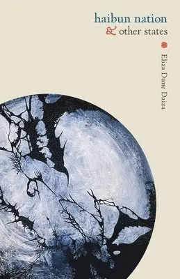 Eliza D Daiza - haibun nation & other states, Häftad. Tillgänglighet: Lägg i varukorg