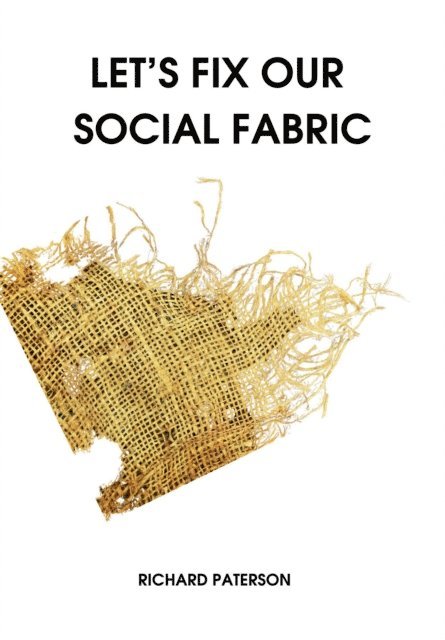 Richard Paterson - Let's Fix Our Social Fabric, E-bok