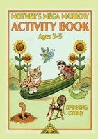 Svetlana Kitik - Mother's Mega Marrow Activity Book Ages 3-5, Häftad. Tillgänglighet: Lägg i varukorg