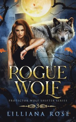 Lilliana Rose - Rogue Wolf, Häftad