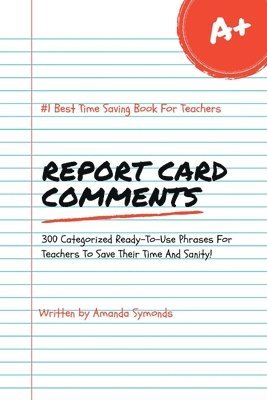 Amanda Symonds - Report Card Comments, Häftad. Tillgänglighet: Lägg i varukorg