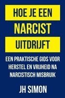Jh Simon - Hoe je een narcist uitdrijft, Häftad. Tillgänglighet: Lägg i varukorg