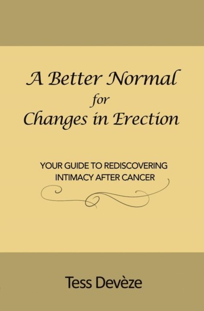 Tess Deveze - Better Normal for Changes in Erection, E-bok. Tillgänglighet: Lägg i varukorg