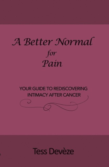 Tess Deveze - Better Normal for Pain, E-bok. Tillgänglighet: Lägg i varukorg
