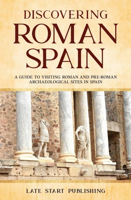 Mary Venner, David Morgan - Discovering Roman Spain, E-bok