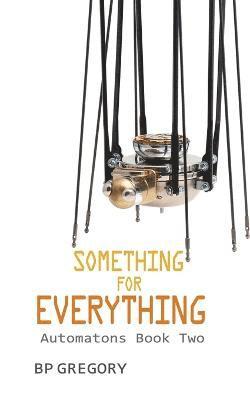 Bp Gregory - Something for Everything, Häftad. Tillgänglighet: Lägg i varukorg