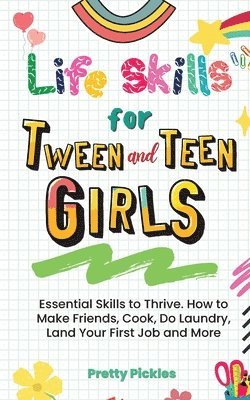 Pretty Pickles - Life Skills for Tween and Teen Girls, Häftad. Tillgänglighet: Lägg i varukorg